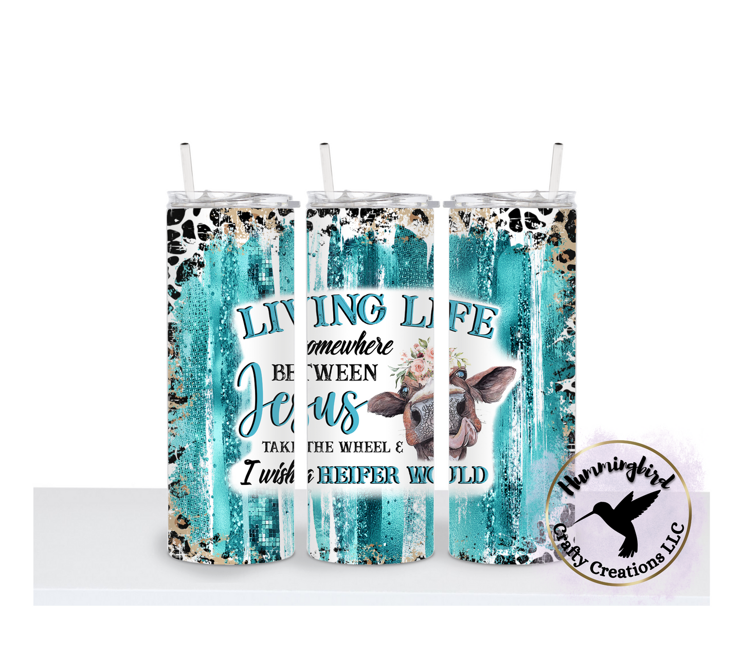 Turquoise Cheetah pattern with sayings 20oz Sublimation Tumbler