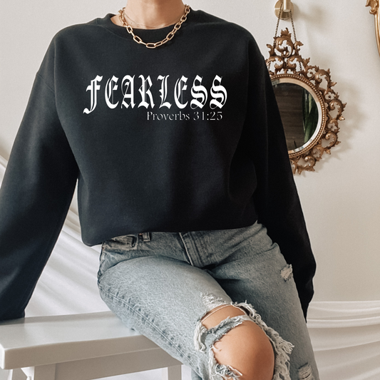 Fearless sweat shirt